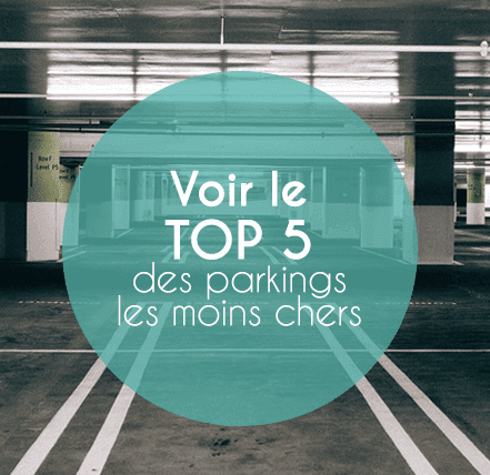top 5 des parkings les moins chers